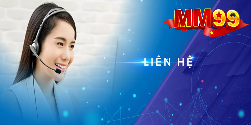 Cách Khiếu Nại Và Liên Hệ Hỗ Trợ MM99
